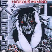 Hideous the Mind
